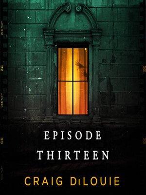 cover image of Episode Thirteen